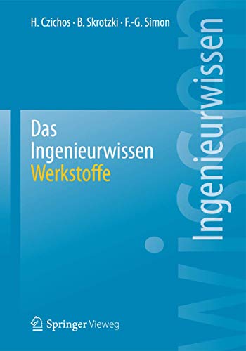 9783642411250: Das Ingenieurwissen: Werkstoffe: Werkstoffe (German Edition)