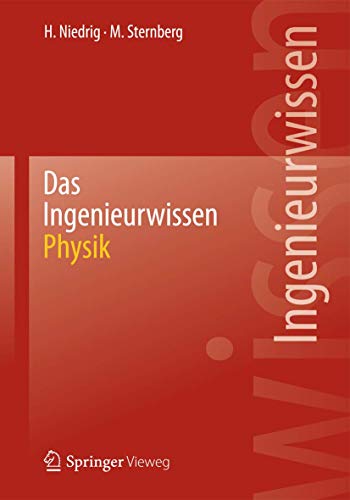 9783642411274: Das Ingenieurwissen: Physik: Physik (German Edition)