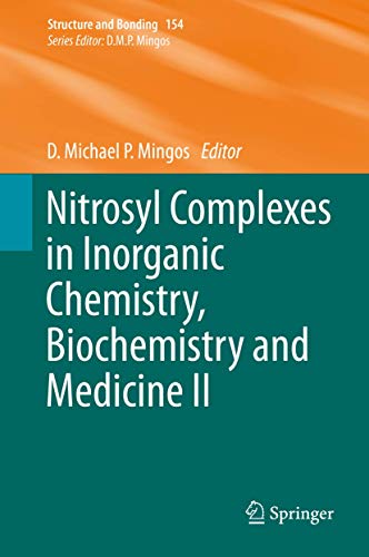 9783642411595: Nitrosyl Complexes in Inorganic Chemistry, Biochemistry and Medicine II (Structure and Bonding, 154)