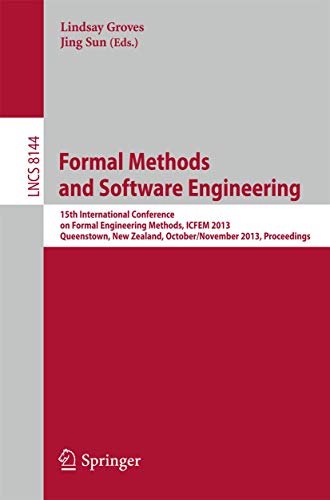 Immagine dell'editore per Formal Methods and Software Engineering : 15th International Conference on Formal EngineeringMethods, ICFEM 2013, Queenstown, New Zealand, October 29 - November 1, 2013, Proceedings venduto da Buchpark