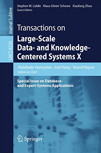 9783642412202: Transactions on Large-Scale Data- and Knowledge-Centered Systems X: Special Issue on Database- and Expert-Systems Applications: 8220 (Lecture Notes in Computer Science, 8220)