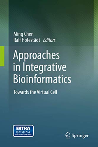 Beispielbild fr Approaches in integrative bioinformatics. Towards the virtual cell. zum Verkauf von Gast & Hoyer GmbH