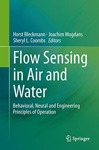 9783642414459: Flow Sensing in Air and Water: Behavioral, Neural and Engineering Principles of Operation