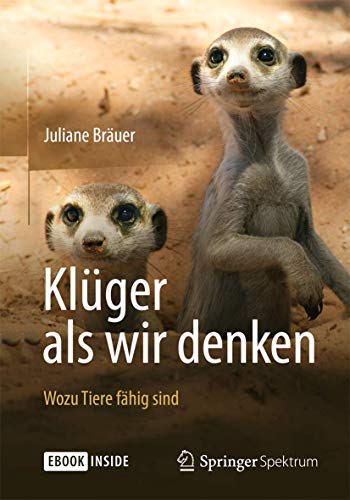 Stock image for Klger Als Wir Denken: Wozu Tiere Fhig Sind for sale by Blackwell's