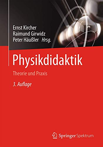 Beispielbild fr Physikdidaktik Theorie und Praxis zum Verkauf von Buchpark
