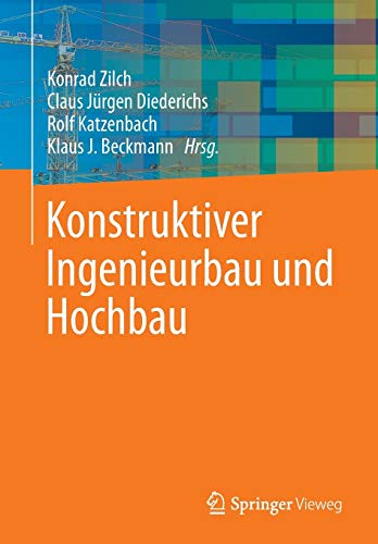 Stock image for Konstruktiver Ingenieurbau und Hochbau (German Edition) for sale by GF Books, Inc.