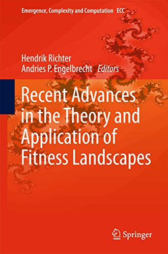 Stock image for Recent Advances in the Theory and Application of Fitness Landscapes (Emergence, Complexity and Computation, 6) for sale by GF Books, Inc.