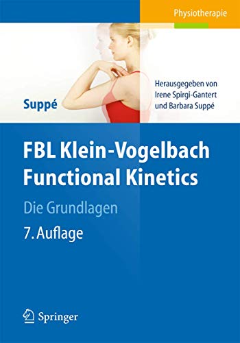 Beispielbild fr FBL Klein-Vogelbach Functional Kinetics Die Grundlagen zum Verkauf von Blackwell's