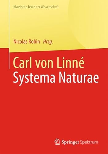 9783642420191: Carl von Linn: Systema Naturae (Klassische Texte Der Wissenschaft)