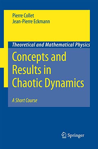9783642421150: Concepts and Results in Chaotic Dynamics: A Short Course (Theoretical and Mathematical Physics)
