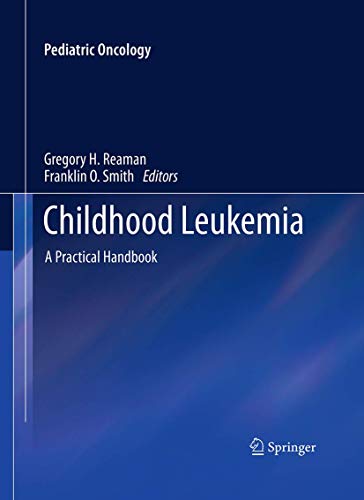 Stock image for Childhood Leukemia: A Practical Handbook (Pediatric Oncology) for sale by Revaluation Books