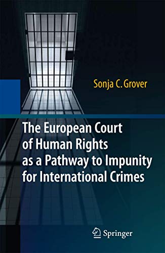 9783642424045: The European Court of Human Rights as a Pathway to Impunity for International Crimes