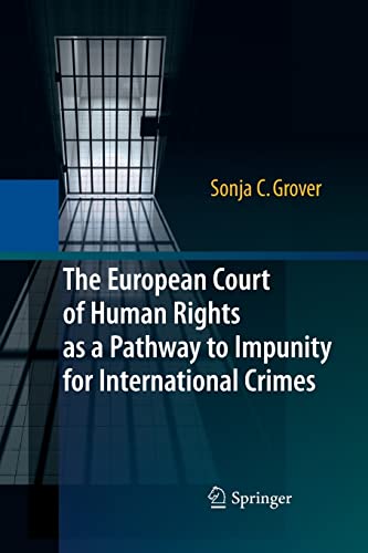 9783642424045: The European Court of Human Rights as a Pathway to Impunity for International Crimes