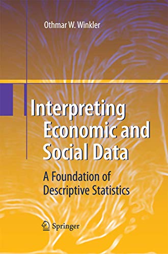 9783642424243: Interpreting Economic and Social Data: A Foundation of Descriptive Statistics