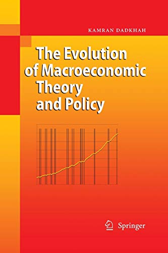 9783642424281: The Evolution of Macroeconomic Theory and Policy