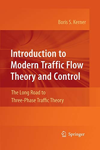 9783642424793: Introduction to Modern Traffic Flow Theory and Control: The Long Road to Three-Phase Traffic Theory