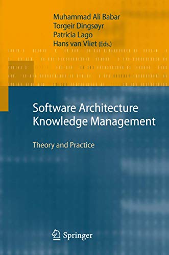 Stock image for Software Architecture Knowledge Management: Theory and Practice for sale by Books Unplugged