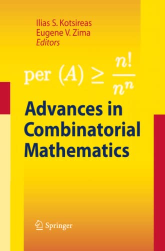 9783642425042: Advances in Combinatorial Mathematics: Proceedings of the Waterloo Workshop in Computer Algebra 2008