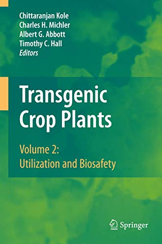 Imagen de archivo de Transgenic Crop Plants: Volume 2: Utilization and Biosafety a la venta por Lucky's Textbooks