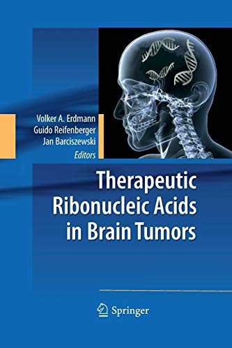 Stock image for Therapeutic Ribonucleic Acids in Brain Tumors for sale by Lucky's Textbooks