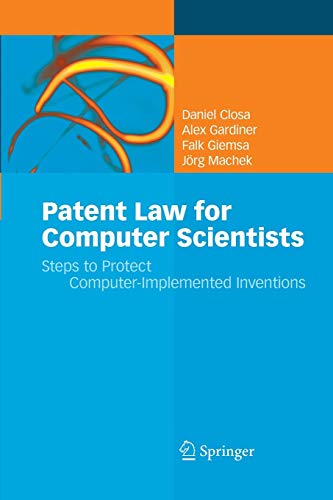 9783642426292: Patent Law for Computer Scientists: Steps to Protect Computer-Implemented Inventions