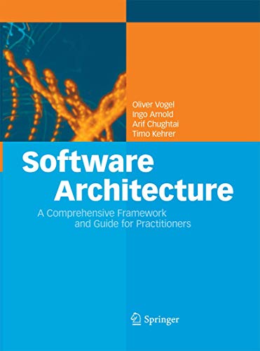 Stock image for Software Architecture: A Comprehensive Framework and Guide for Practitioners for sale by GF Books, Inc.