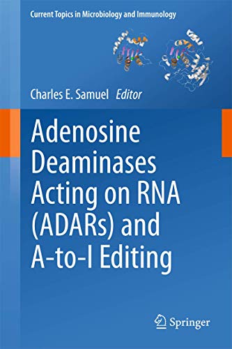 9783642428173: Adenosine Deaminases Acting on RNA (ADARs) and A-to-I Editing: 353 (Current Topics in Microbiology and Immunology, 353)