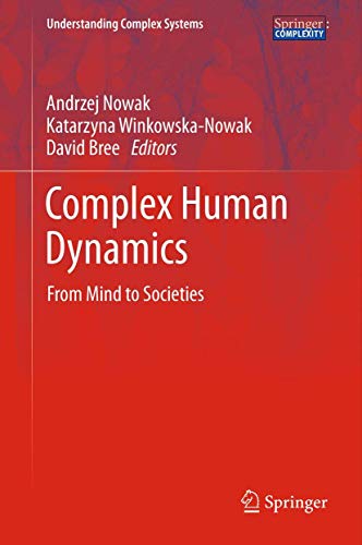 9783642428739: Complex Human Dynamics: From Mind to Societies (Understanding Complex Systems)