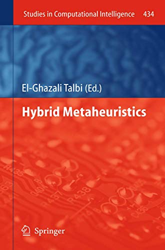 9783642429057: Hybrid Metaheuristics: 434 (Studies in Computational Intelligence, 434)