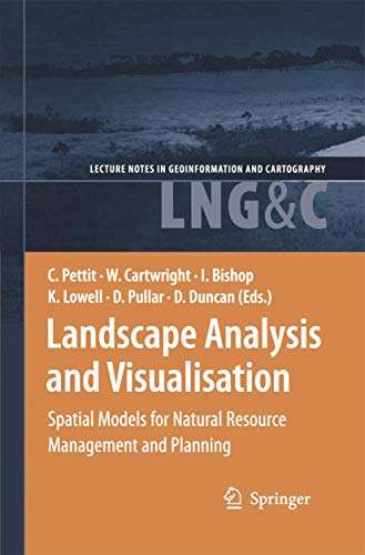 9783642429477: Landscape Analysis and Visualisation: Spatial Models for Natural Resource Management and Planning (Lecture Notes in Geoinformation and Cartography)