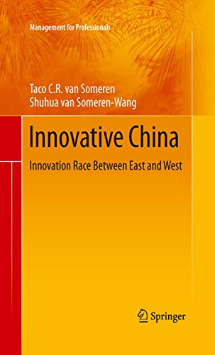 Imagen de archivo de Innovative China: Innovation Race Between East and West a la venta por Revaluation Books