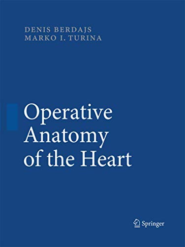 9783642429958: Operative Anatomy of the Heart
