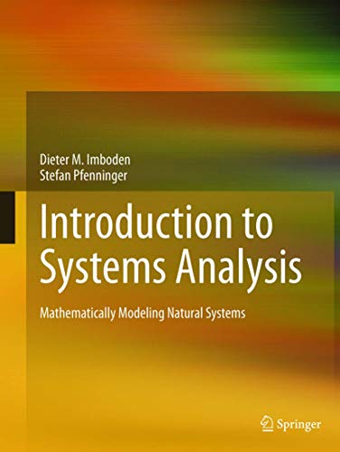 9783642430503: Introduction to Systems Analysis: Mathematically Modeling Natural Systems