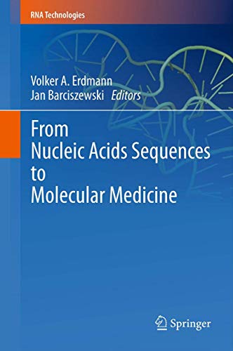 Beispielbild fr From Nucleic Acids Sequences to Molecular Medicine. zum Verkauf von Antiquariat im Hufelandhaus GmbH  vormals Lange & Springer