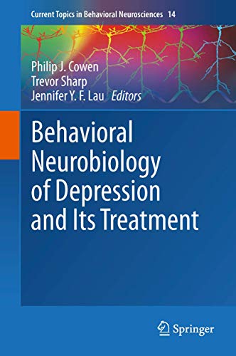 Stock image for Behavioral Neurobiology of Depression and Its Treatment (Current Topics in Behavioral Neurosciences, 14) for sale by Lucky's Textbooks