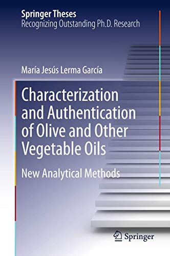 Stock image for Characterization and Authentication of Olive and Other Vegetable Oils : New Analytical Methods for sale by Ria Christie Collections