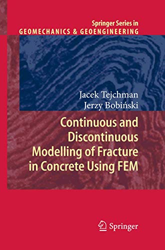 Stock image for Continuous and Discontinuous Modelling of Fracture in Concrete Using FEM (Springer Series in Geomechanics and Geoengineering) for sale by Lucky's Textbooks