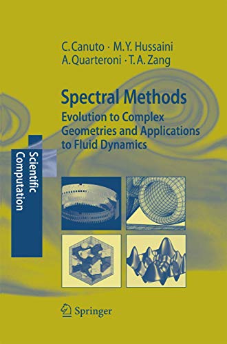 Stock image for Spectral Methods: Evolution to Complex Geometries and Applications to Fluid Dynamics (Scientific Computation) for sale by GF Books, Inc.