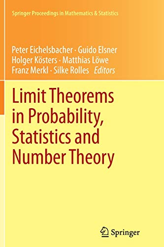 Imagen de archivo de Limit Theorems in Probability, Statistics and Number Theory: In Honor of Friedrich Gtze (Springer Proceedings in Mathematics & Statistics, 42) a la venta por Lucky's Textbooks