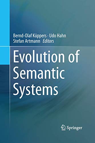 9783642434426: Evolution of Semantic Systems