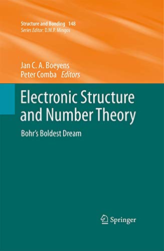 9783642435195: Electronic Structure and Number Theory: Bohr’s Boldest Dream: 148 (Structure and Bonding, 148)