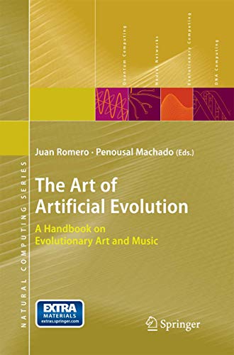 Beispielbild fr The Art of Artificial Evolution: A Handbook on Evolutionary Art and Music (Natural Computing Series) zum Verkauf von Ria Christie Collections