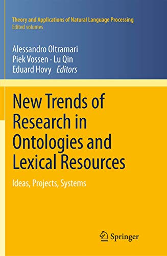 9783642437786: New Trends of Research in Ontologies and Lexical Resources: Ideas, Projects, Systems