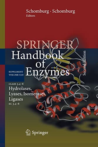 Stock image for Class 3.4-6 Hydrolases, Lyases, Isomerases, Ligases: EC 3.4-6 (Springer Handbook of Enzymes) for sale by Revaluation Books