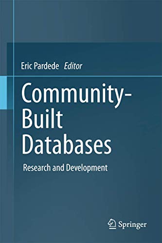 Beispielbild fr Community-Built Databases: Research and Development zum Verkauf von Ria Christie Collections
