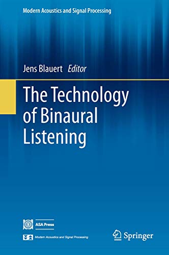 9783642439469: The Technology of Binaural Listening (Modern Acoustics and Signal Processing)