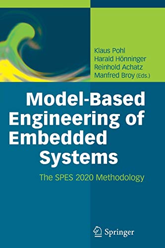9783642439926: Model-Based Engineering of Embedded Systems: The SPES 2020 Methodology