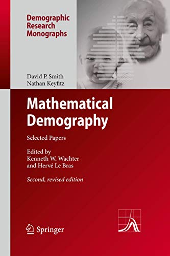 Stock image for Mathematical Demography: Selected Papers (Demographic Research Monographs) for sale by GF Books, Inc.