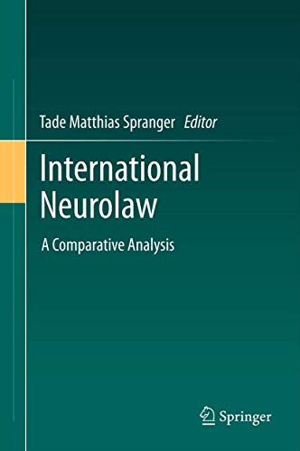 Stock image for International Neurolaw: A Comparative Analysis for sale by GF Books, Inc.