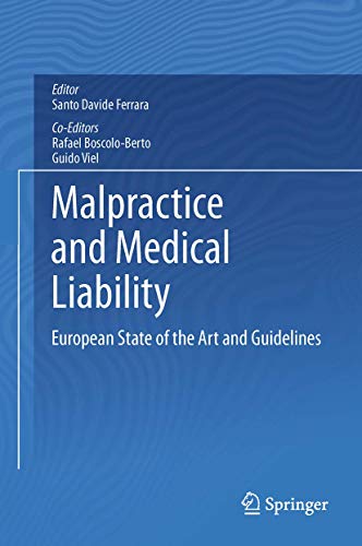 9783642442414: Malpractice and Medical Liability: European State of the Art and Guidelines